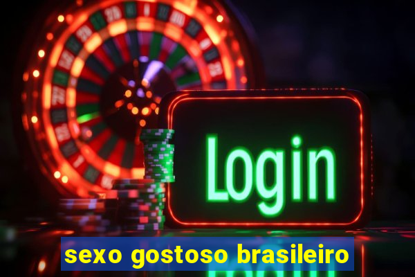 sexo gostoso brasileiro